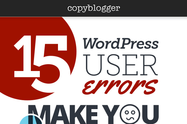 15 Most Common Wordpress User Mistakes to Avoid