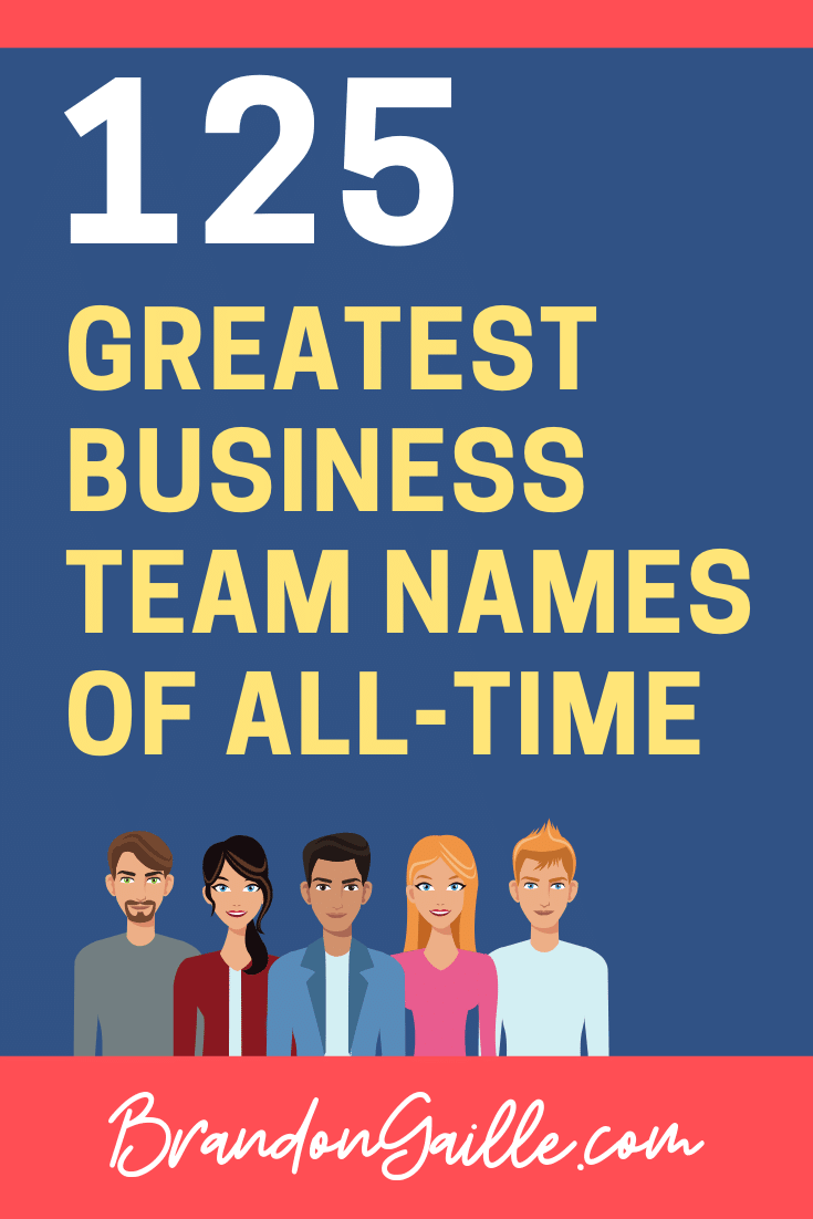 125 Clever Business Team Names 