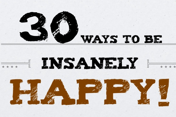 30 Ways to Find Happiness in Life