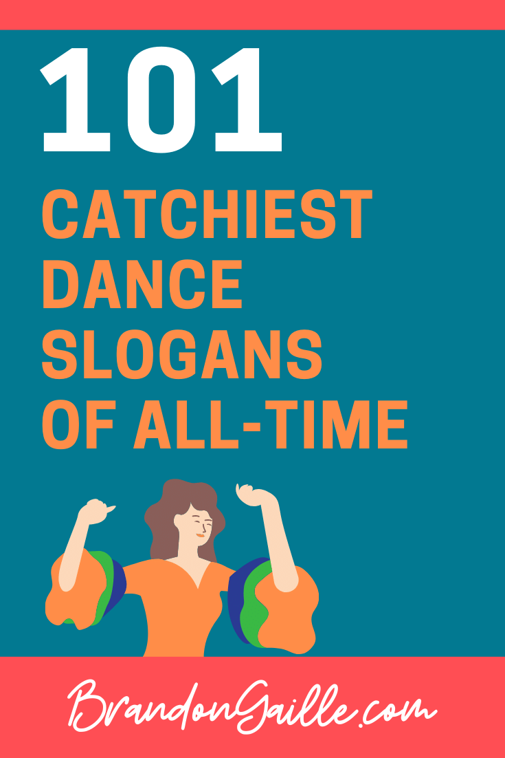 Dance Slogans