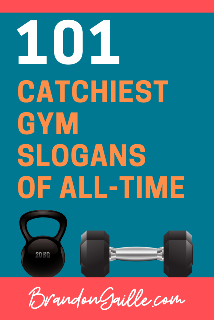 Best Catchy Gym Slogans And Creative Taglines Brandongaille Com