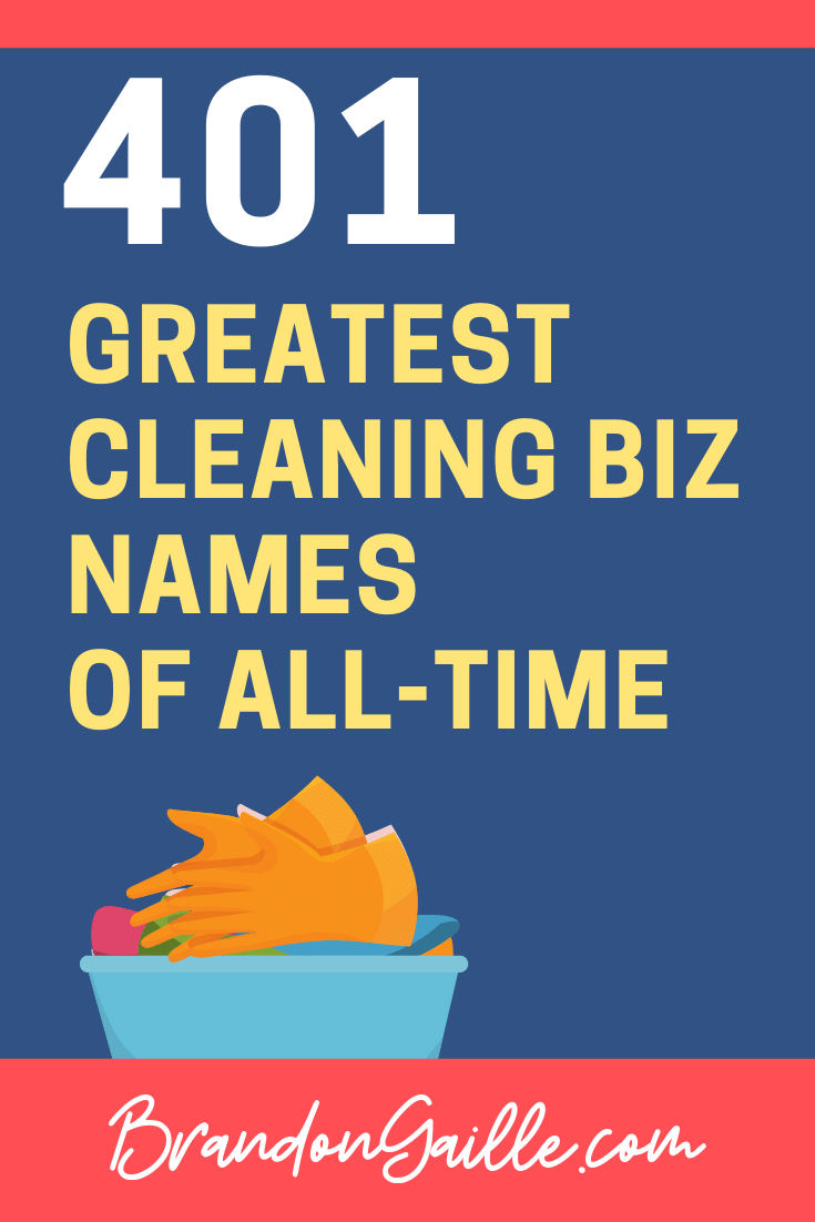 401 Good Ideas for Cleaning Company Names