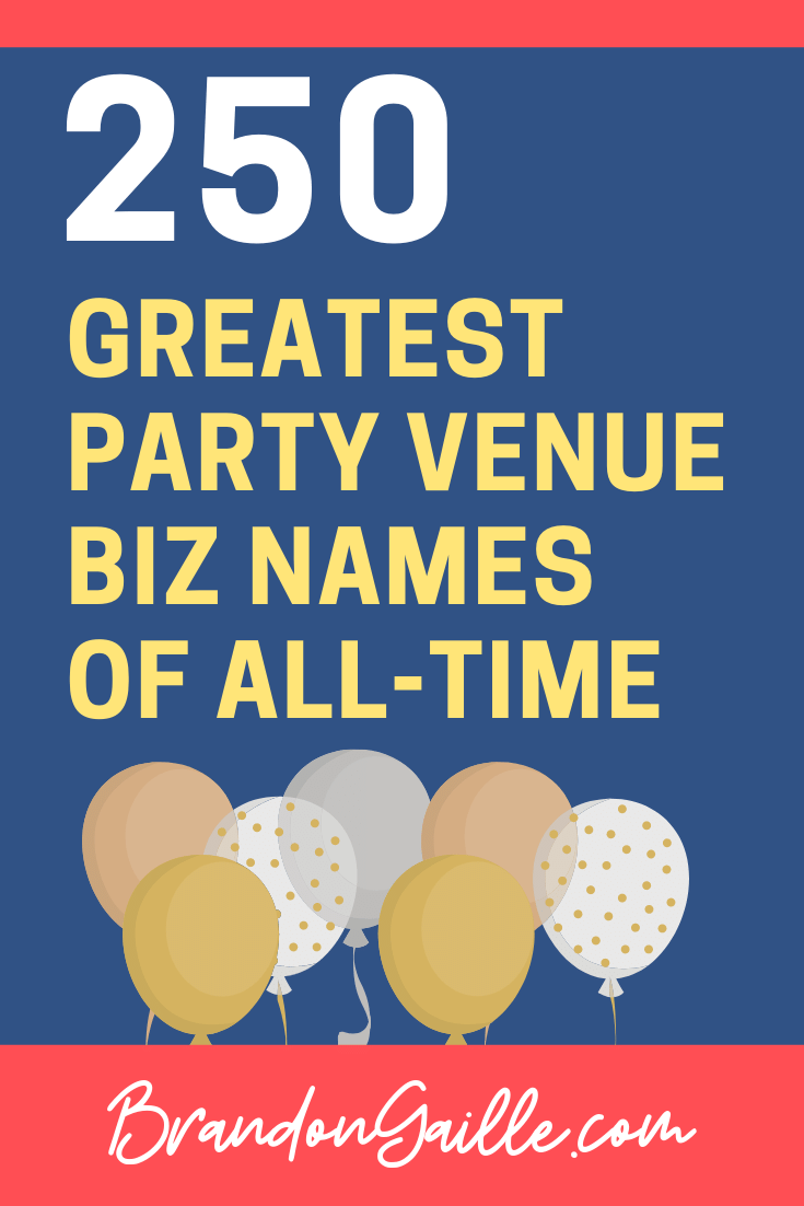 Party Venue Business Names