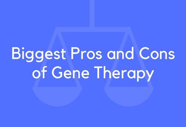 17-biggest-pros-and-cons-of-gene-therapy-brandongaille