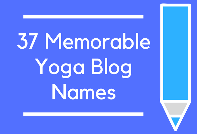 37 Memorable Yoga Blog Names