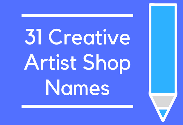 101 Creative Artist Shop Names - BrandonGaille.com