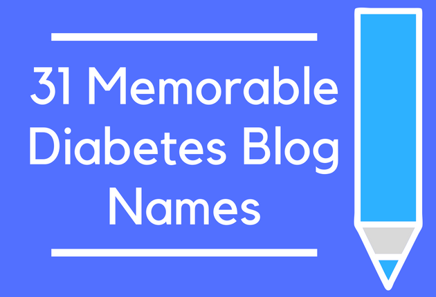 31 Memorable Diabetes Blog Names