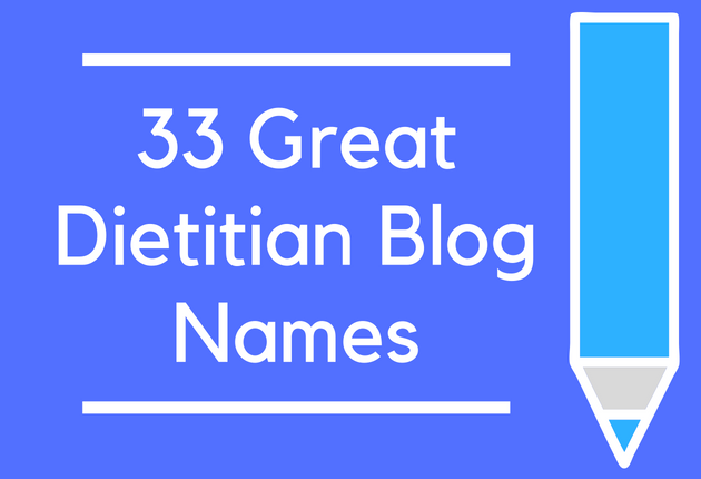 33 Great Dietitian Blog Names