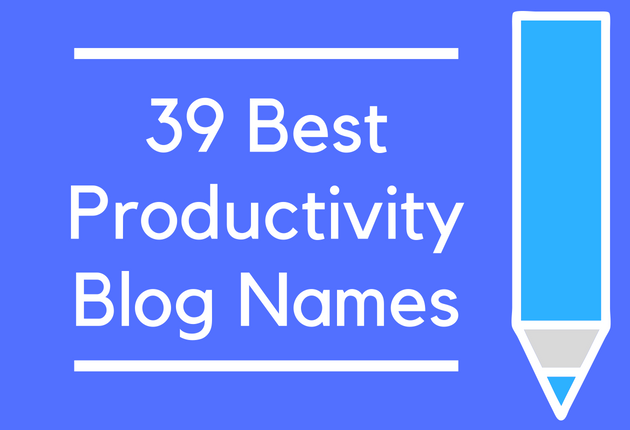 39-best-productivity-blog-names-brandongaille