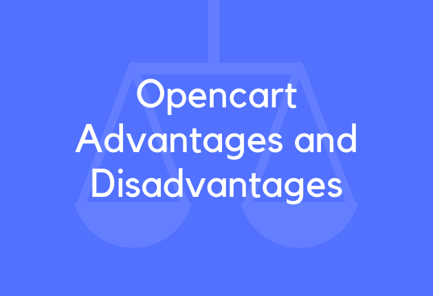 Opencart Advantages and Disadvantages