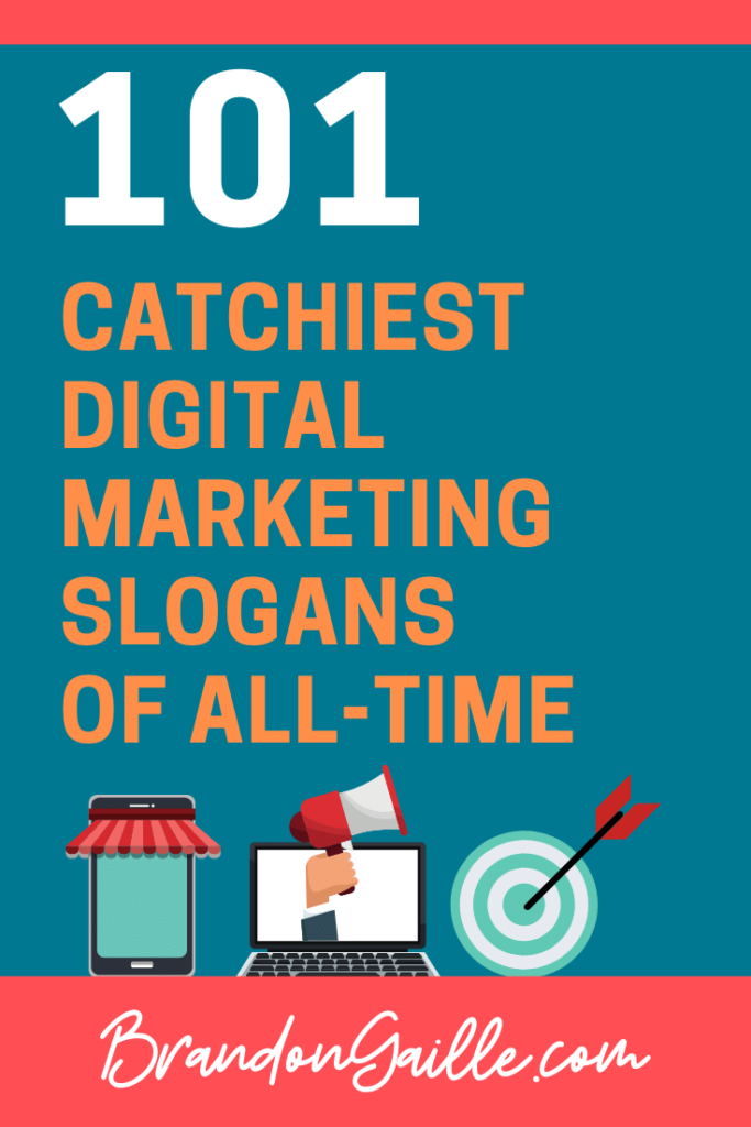 101-catchy-digital-marketing-slogans-brandongaille