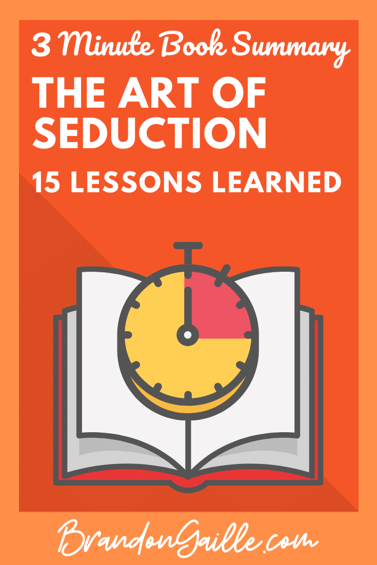 The Art of Seduction Summary