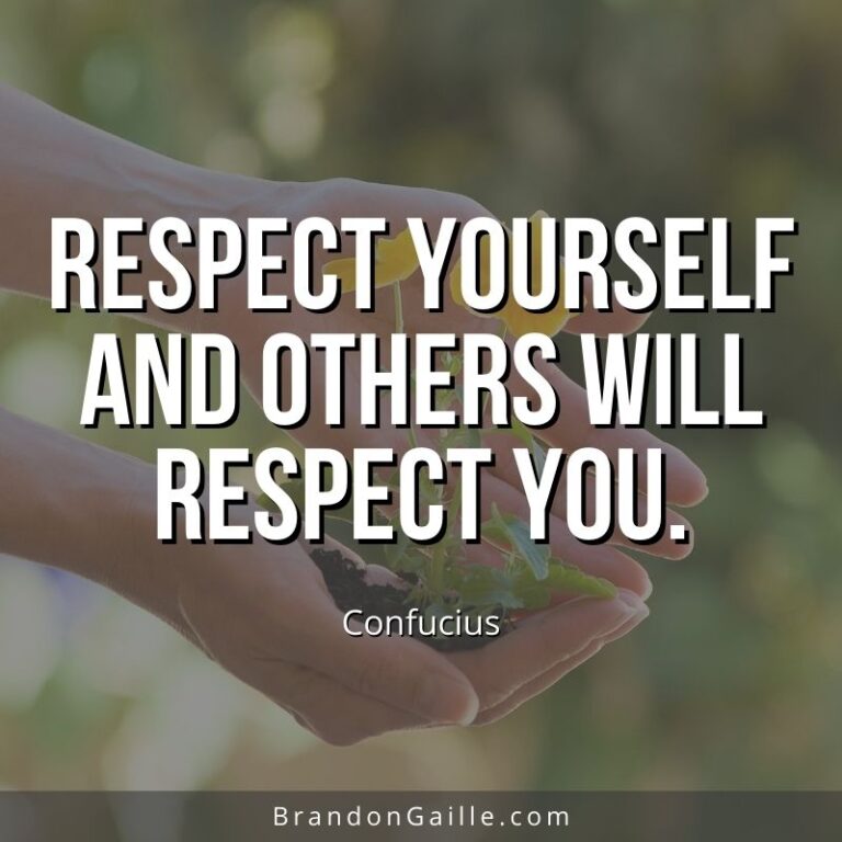 125 Famous Short Quotes about Respect [with Images] - BrandonGaille.com