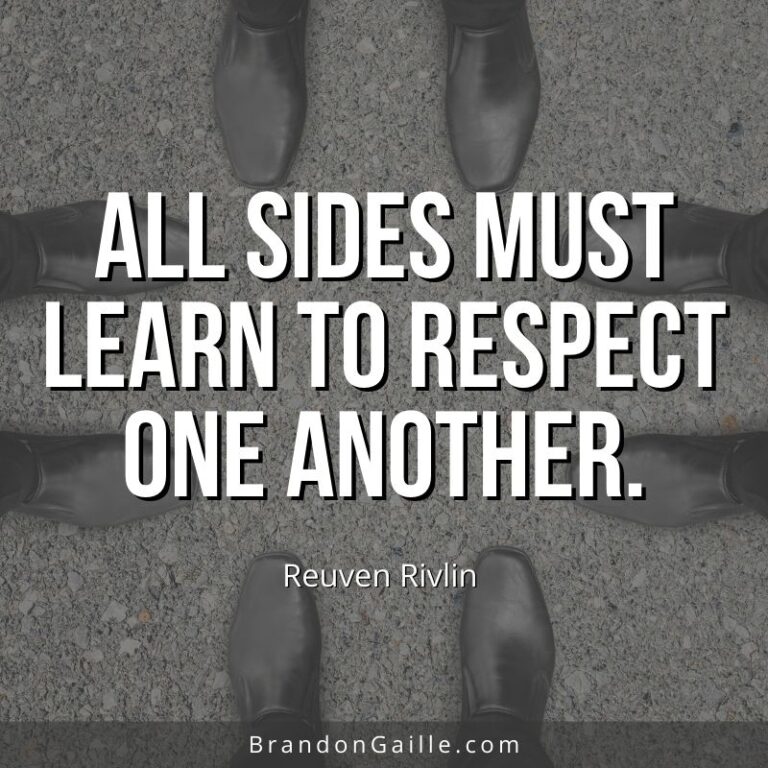 125 Famous Short Quotes about Respect [with Images] - BrandonGaille.com